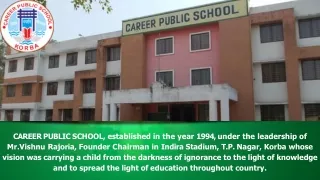 career public school established in the year 1994