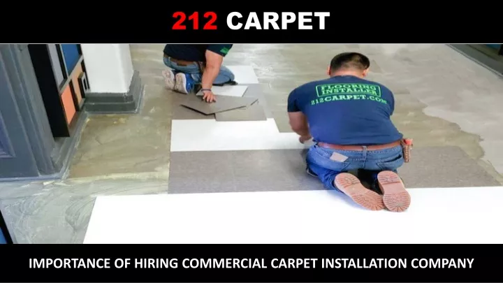 importance of hiring commercial carpet