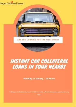 Are you looking for instant car collateral loans in nearby
