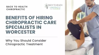 Benefits Of Hiring Chiropractic Care Specialists in Worcester