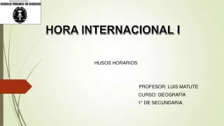 GEOGRAFIA HORA INTERNACIONAL