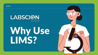 Why Use LIMS