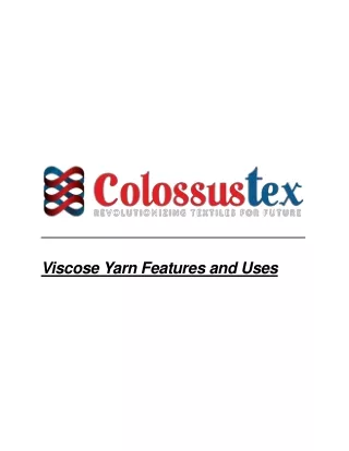 Viscose Yarn Features and Uses - ColossusTex