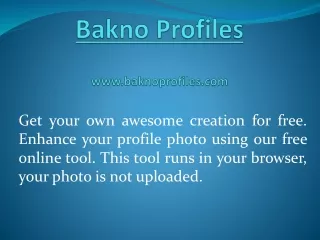 Bakno Profile Offer Exclusive Image Editing Options