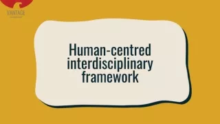 Human-centred interdisciplinary framework