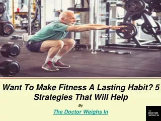 Want to Make Fitness a Lasting Habit? 5 Strategies That Will Help