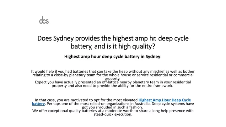 does sydney provides the highest amp hr deep cycle battery and is it high quality