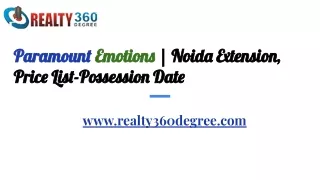 Paramount Emotions _ Noida Extension, Price List-Possession Date