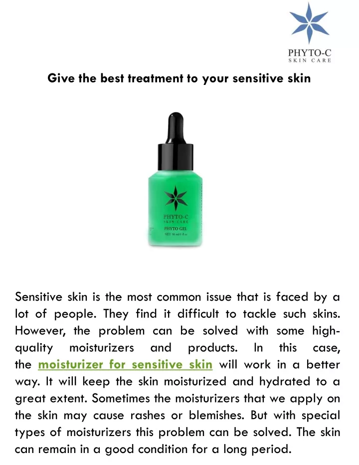 give the best treatment to your sensitive skin