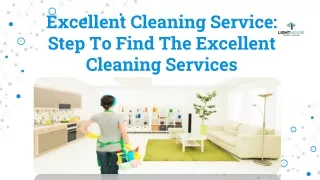 Excellent Cleaning Service: Step To Find The Excellent Cleaning Services