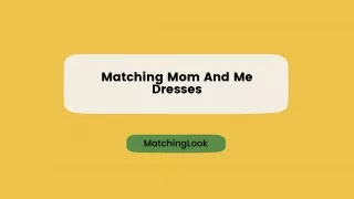 Matching Mom And Me Dresses