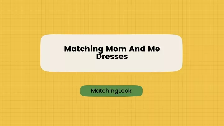matching mom and me dresses