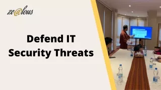 Defend IT Security Threats