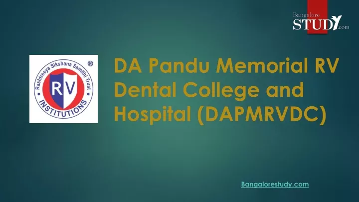 da pandu memorial rv dental college and hospital dapmrvdc
