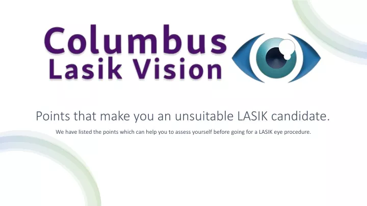 points that make you an unsuitable lasik candidate