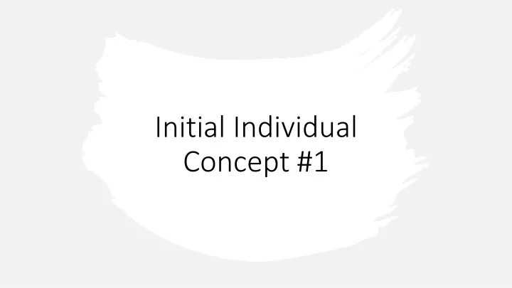 initial individual concept 1