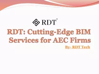 RDT-Cutting-Edge BIM Services for AEC Firms