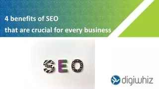 4 benefits of SEO that are crucial for every business