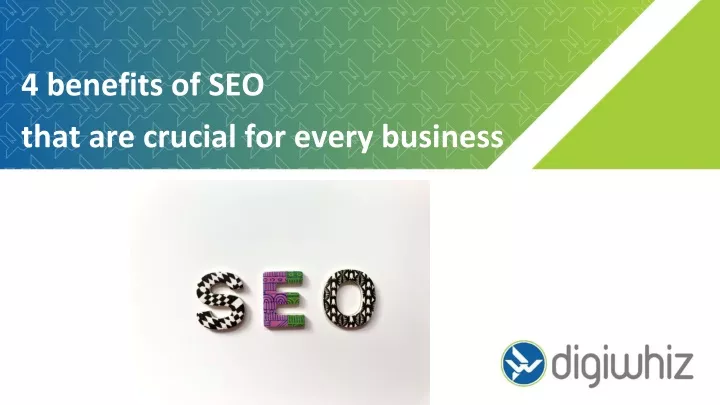 4 benefits of seo that are crucial for every