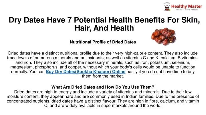 dry dates have 7 potential health benefits for skin hair and health