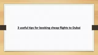 3 useful tips for booking cheap flights to Dubai