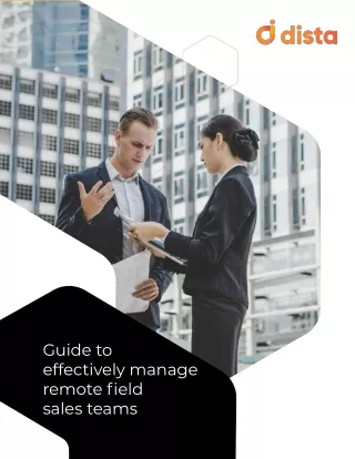 Guide to effectively manage remote field sales teams