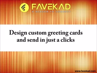 design custom greeting cards and send in just a clicks