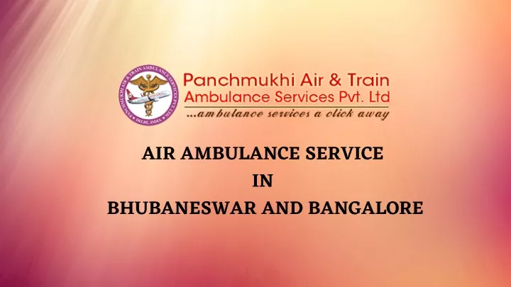 air ambulance service in bhubaneswar and bangalore