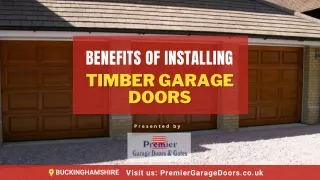 Benefits of Installing Timber Garage Doors