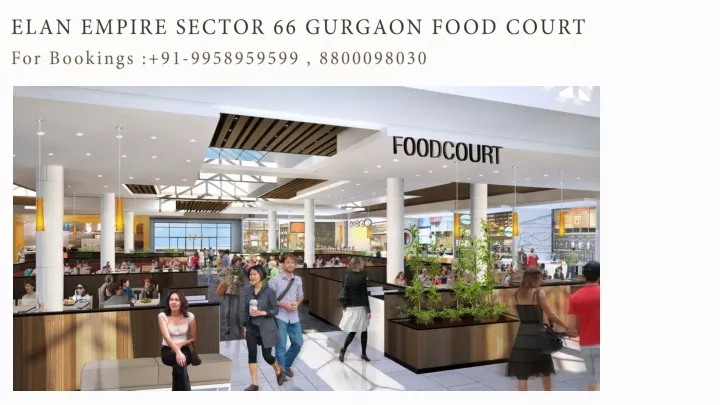 elan empire sector 66 gurgaon food court