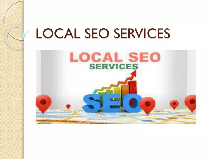 Ppt Local Seo Services Ppt Powerpoint Presentation Free Download Id10829478 9123