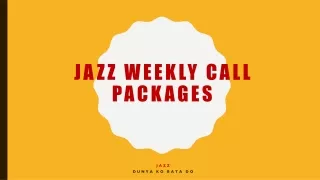 jazz weekly call packages