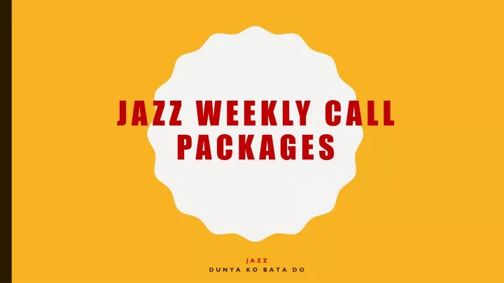 jazz weekly call packages