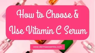 Best Vitamin C Serum: How to Choose and How to Use