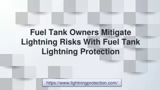 Fuel Tank Owners Mitigate Lightning Risks With Fuel Tank Lightning Protection