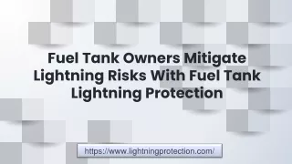 Fuel Tank Owners Mitigate Lightning Risks With Fuel Tank Lightning Protection