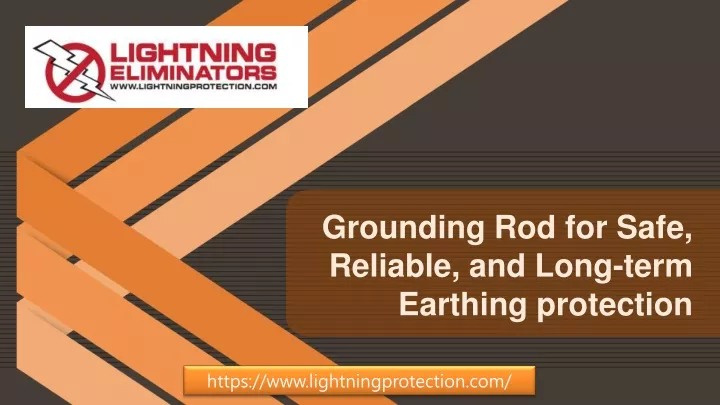 grounding rod for safe reliable and long term