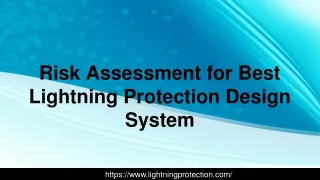 Risk Assessment for Best Lightning Protection Design System