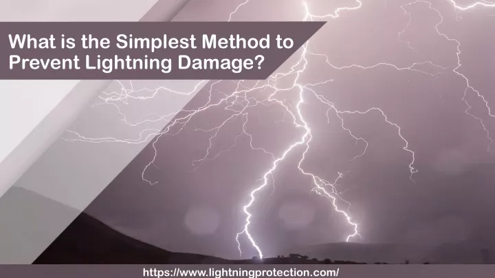 what is the simplest method to prevent lightning damage