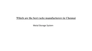 Which are the best racks manufacturers in Chennai