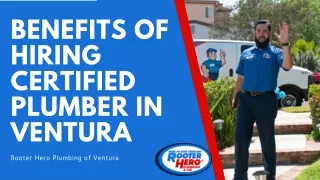 Benefits Of Hiring certified Plumber In Ventura