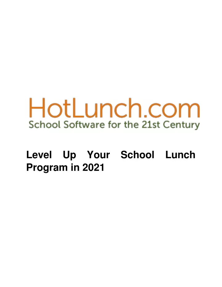 level up your school lunch program in 2021