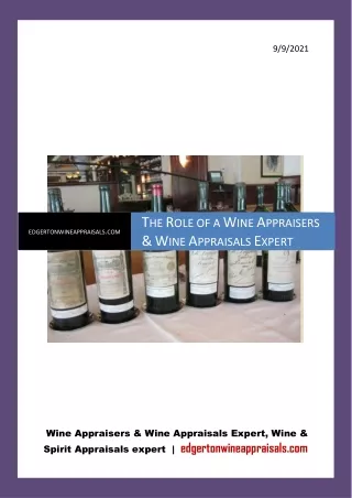 The Role of a Wine Appraisers & Wine Appraisals Expert