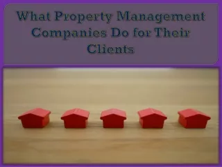 what property management companies do for their clients