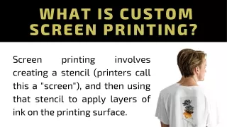 Know What is Custom Screen Printing And It’s Benefits