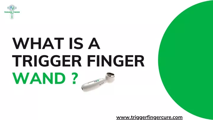 what is a trigger finger wand