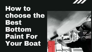 how to choose the best bottom paint for your boat