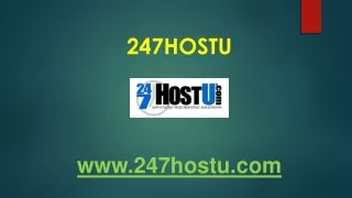 247HOSTU Offer Smooth Web hosting Services