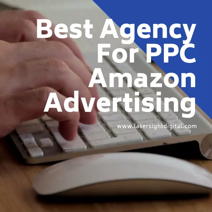 best agency for ppc amazon advertising