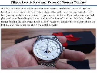 Filippo Loreti- Style And Types Of Women Watches